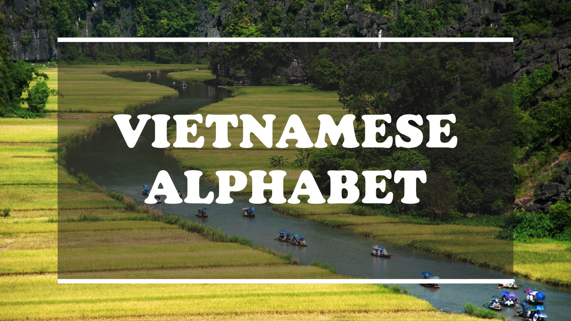 Best way to learn Vietnamese alphabet 01