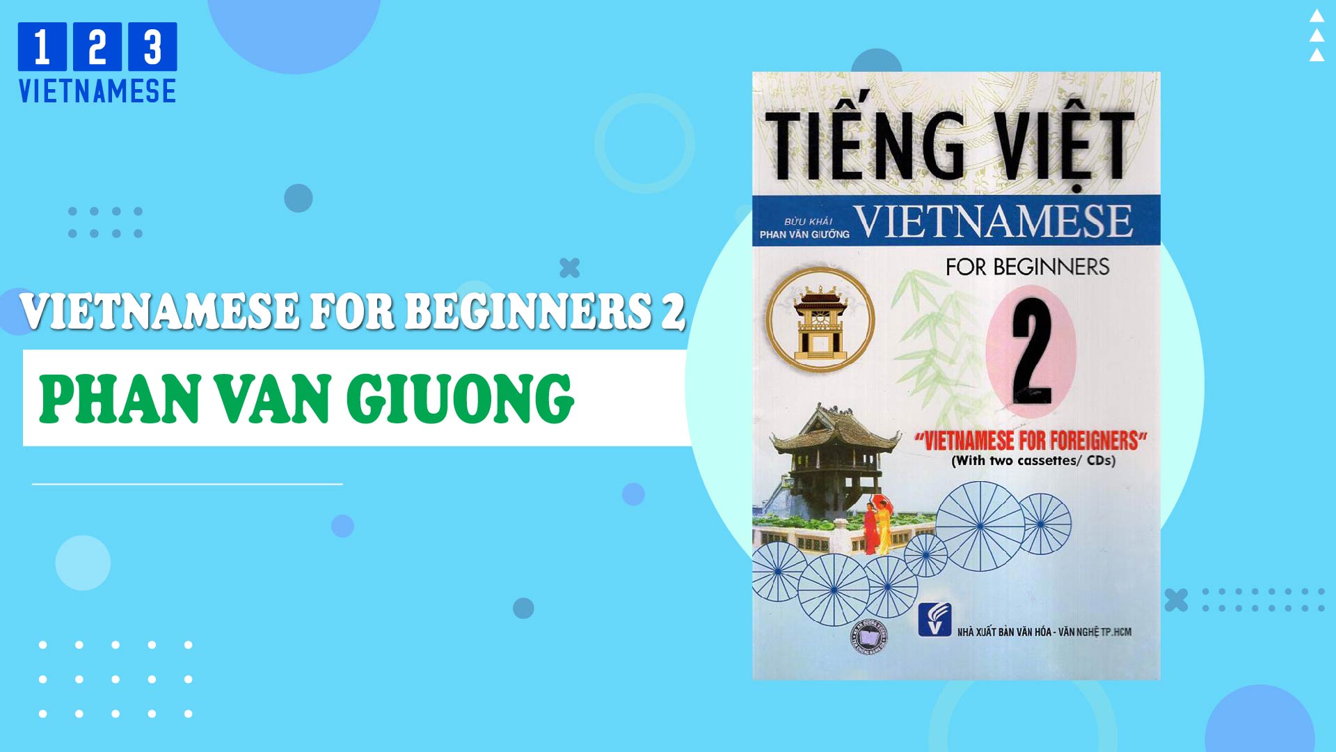 Vietnamese for Beginners 2 - Phan Van Giuong [Learning Vietnamese Book]