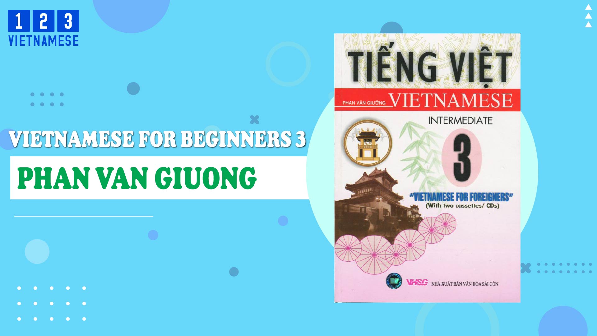 Vietnamese for Beginners 3 - Phan Van Giuong [Learning Vietnamese book]